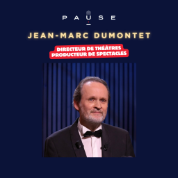 Construire un empire du spectacle avec Jean-Marc Dumontet