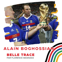 Belle Trace, Parcours de grands champions - Alain Bogossian: « Aimé Jacquet, c’était un protecteur, il prenait tous les coups.  On sait tous qu’on lui doit beaucoup »