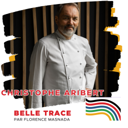 Belle Trace, Parcours de grands champions - Christophe Aribert : "Si hier, je dévalais les pistes en rêvant d'être skieur, aujourd'hui c'est la 3 eme étoile que je vise avec ardeur, tout en restant ce paysan avec mon âme d'enfant."