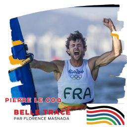 Belle Trace, Parcours de grands champions - Pierre Le Coq : « Ce double projet qui paraissait impossible, m’a finalement stimulé. »