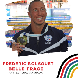 Frédéric Bousquet :"Avec la préparation mentale j’ai compris que je ne devais pas m’identifier seulement par rapport à mes résultats ."