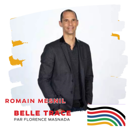Belle Trace, Parcours de grands champions - Romain Mesnil : « En 2009, je me suis mis en vente sur Ebay car je venais de perdre un sponsor»
