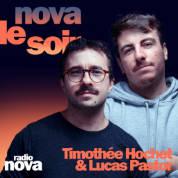 Nova le soir - Timothée Hochet et Lucas Pastor : "Lost Média", Labi Siffre & Bob Dylan