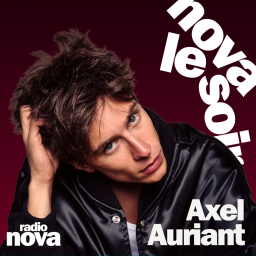 Nova le soir - test de personnalités - Axel Auriant : Le chérubin au désir ardant