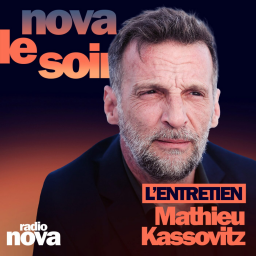 Nova le soir - Mathieu Kassovitz - L'ENTRETIEN : cinéma politique, intelligence artificielle & Otis Redding