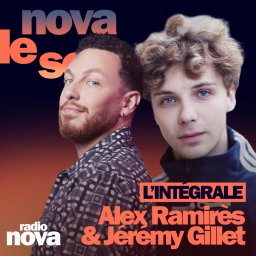 Nova le soir - Alex Ramirès & Jérémy Gillet - L'INTÉGRALE  :  Blood Orange, Pokemon & queer