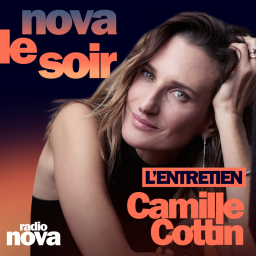 Nova le soir - Camille Cottin - L'ENTRETIEN : The Strokes, banana & danse