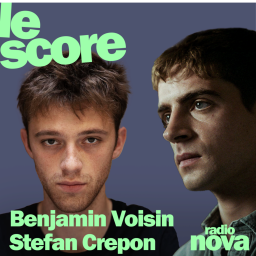 Benjamin Voisin et Stefan Crepon sont les invités du Score