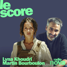 Lyna Khoudri et Martin Bourboulon sont les invités du Score