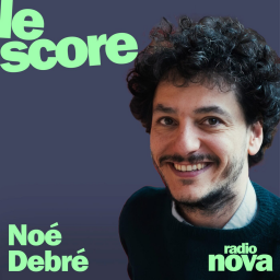 Noé Debré est l'invité du Score