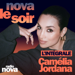 Nova le soir - Camélia Jordana - L'INTÉGRALE : Carmen, Moulin Rouge & Britney Spears (+live exclusif)