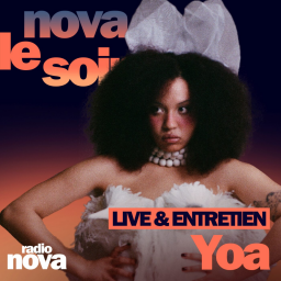 Yoa en live dans Nova le soir (+entretien)