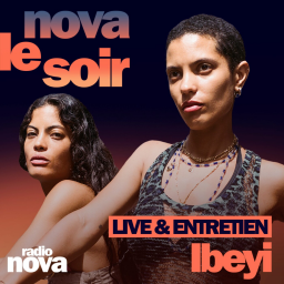Live d'Ibeyi dans Nova le soir (+entretien)