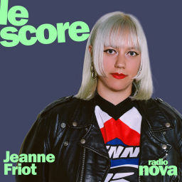 Jeanne Friot est l'invitée du Score