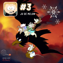 CLAAC'endrier #3: Brisby et le secret de Nimh ; Ft. Ju de Melon (Calendrier de l'Avent 2020)