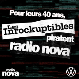 Nova Radio Pirate - Nova Radio Pirate spéciale 40 ans des Inrockuptibles