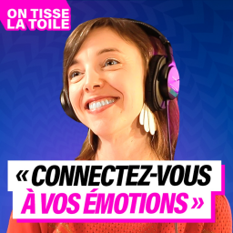 #34 Clotilde Dusoulier - Connectez vous à vos émotions