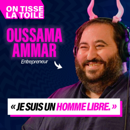 #30 Oussama Ammar - Je suis un homme libre