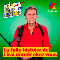 La folle histoire de J'irai dormir chez vous par Antoine de Maximy