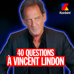 Vincent Lindon répond aux 40 questions interdites