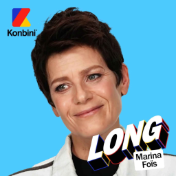 Marina Foïs : le Long entretien