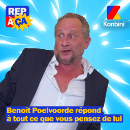 Benoît Poelvoorde répond à TOUT ce que vous pensez de lui