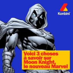 Connaissez vous Moon Knight, le nouveau héros Marvel ?