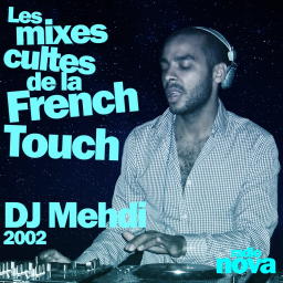 2002 : le mix de Dj Mehdi sur Radio Nova