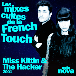 Les mixes cultes de la French Touch - 2001 : le mix de Miss Kittin & The Hacker sur Radio Nova