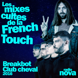 2016 : le mix de Breakbot et Club cheval sur Radio Nova