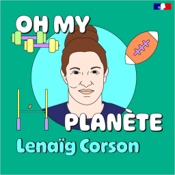 La balle est dans notre camp, avec Lenaïg Corson