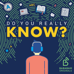 Découvrez notre podcast en anglais : Do You Really Know !