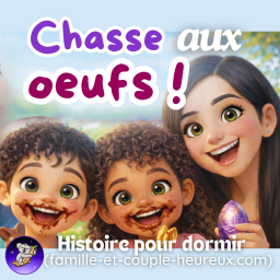 Pâques : Grande Chasse aux Œufs en Famille 🐣🍫 | Histoire pour s'endormir – Patricia Histoires