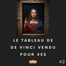 45$ pour un tableau de De Vinci