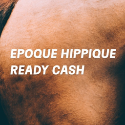 Bonus : Epoque Hippique - Ready Cash