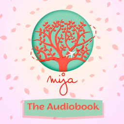 Mija Podcast is now an AUDIOBOOK!