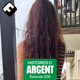 Histoires d'Argent - Marion,  120K€ en free, pleure allongée dans son lit la nuit
