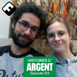 Histoires d'Argent - Sam et Oriane : une vision de l'argent qui se complète malgré des divergences