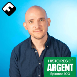 Histoires d'Argent - Fab et sa relation à l'argent après 100 épisodes (avec Ludivine Aubourg)