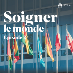 Soigner le monde - Soigner le monde - Épisode 2
