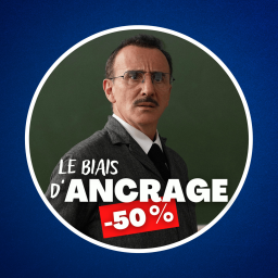 Qu’est-ce que le biais d’ancrage (qui rend les promos irrésistibles) ? 🛍️