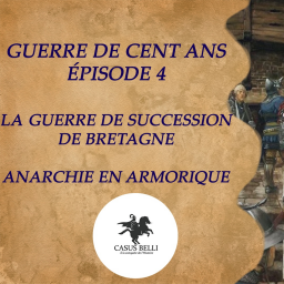 S1 - Ep 4 Guerre de Cent Ans - Anarchie en Armorique