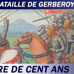 S1 Ep 25 - Bataille de Gerberoy - Guerre de Cent Ans