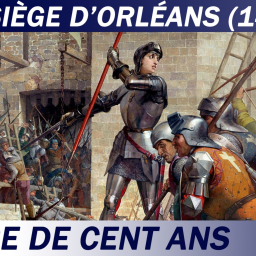 S1 Ep 20 - Le siège d'Orléans (1429)