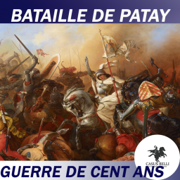S1 Ep 21 - Bataille de Patay - Les anglais humiliés - Guerre de cent ans
