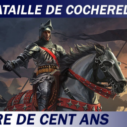 S1 Ep9 - Bataille de Cocherel et Grandes Compagnies - Guerre de Cent Ans- DOCUMENTAIRE