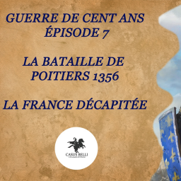 S1 - Ep 7 La bataille de Poitiers 1356 : la France décapitée