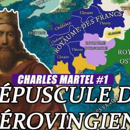 Le crépuscule des MÉROVINGIENS - Chute de la première dynastie de FRANCE - DOCUMENTAIRE