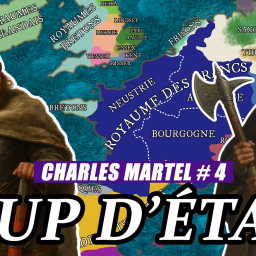 Casus Belli - À la conquête de l'Histoire - Coup d'état PIPPINIDE : la chute des MÉROVINGIENS - Charles Martel (4/8)