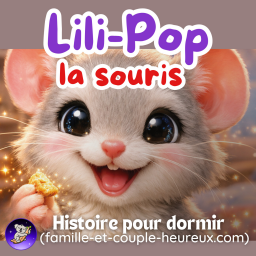 Lili-Pop la souris 🐭✨ | Histoire pour s’endormir | Conte du soir magique enfant – Patricia histoire